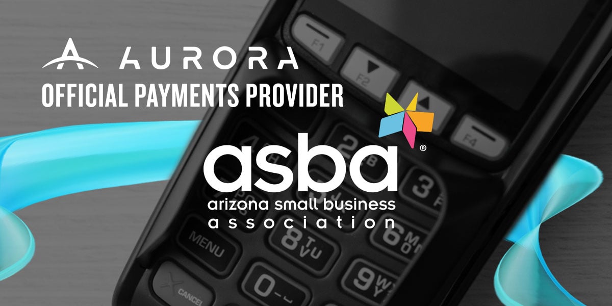 Aurora Payments - official payments provider for the Arizona Small Business Association