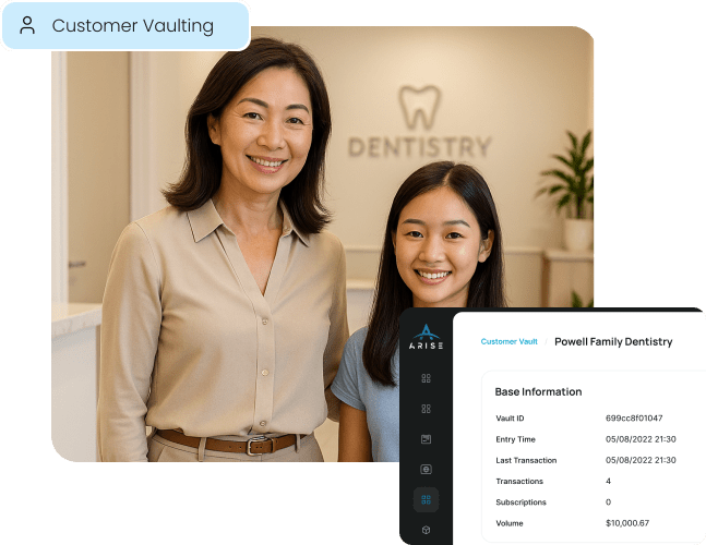 A professional dental office, with an overlay of the ARISE Customer Vault, illustrating how healthcare practices can securely store patient payment information for payment plans and recurring billing.
